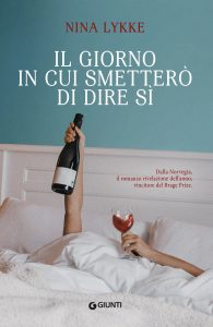 Nina Lykke – Il giorno in cui smetterò di dire sì (2022)