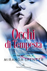 Miranda Spencer – On the Mat Vol. 1. Occhi di tempesta (2022)