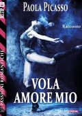 img Paola Picasso - Vola amore mio (2018)