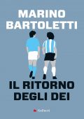 Marino Bartoletti - Il ritorno degli dei (2021)