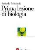 Edoardo Boncinelli - Prima lezione di biologia (2015)