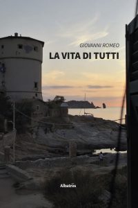 Giovanni Romeo – La vita di tutti (2020)