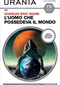 Charles Eric Maine - L'uomo che possedeva il mondo (2022)