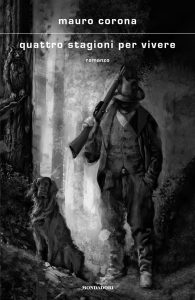 Mauro Corona – Quattro stagioni per vivere (2022)