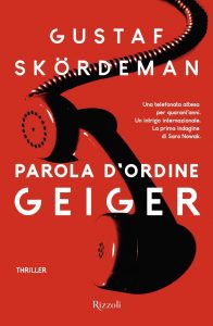 Gustaf Skordeman – Parola d’ordine Geiger (2022)
