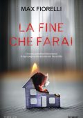 Max Fiorelli - La fine che farai (2022)
