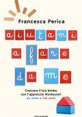 Francesca Perica - Aiutami a fare da me (2022)