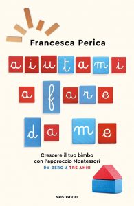 Francesca Perica – Aiutami a fare da me (2022)