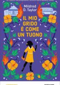 Mildred D. Taylor - Il mio grido è come un tuono (2022)
