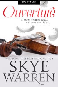 Skye Warren – Nicurezza del Nord Vol. 1. Ouverture (2022)