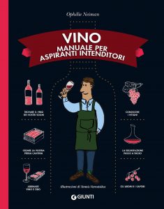 Ophélie Neiman – Vino. Manuale per aspiranti intenditori (2022)