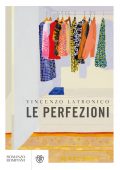 Vincenzo Latronico - Le perfezioni (2022)