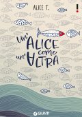 Alice T. - Un'Alice come un'altra (2022)
