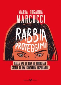 Maria Edgarda “Eddi” Marcucci – Rabbia proteggimi (2022)