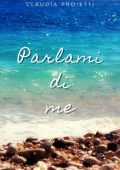 img Claudia Proietti - Parlami di me (2022)