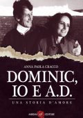 img Anna Paola Cracco - Dominic, Io e A.D. (2014)