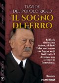 Davide Del Popolo Riolo - Il sogno di ferro (2021)