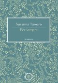 Susanna Tamaro - Per sempre (2019)