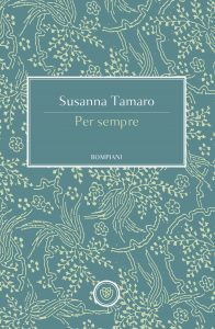 Susanna Tamaro – Per sempre (2019)