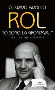 Gustavo Adolfo Rol – Io sono la grondaia (2022)