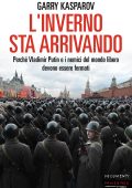 Garry Kasparov - L'inverno sta arrivando (2022)