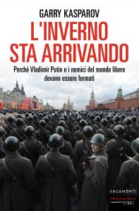 Garry Kasparov – L’inverno sta arrivando (2022)