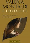 Valeria Montaldi - Il filo di luce (2022)