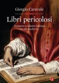 Giorgio Caravale - Libri pericolosi (2022)