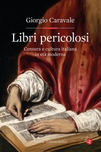Giorgio Caravale – Libri pericolosi (2022)