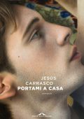 Jesus Carrasco - Portami a casa (2022)