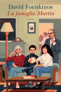 David Foenkinos – La famiglia Martin (2022)