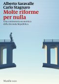 Alberto Saravalle, Carlo Stagnaro - Molte riforme per nulla (2022)