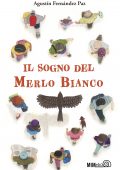Agustín Fernández Paz - Il sogno del Merlo Bianco (2022)