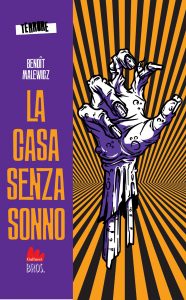 Benoît Malewicz – Terrore. La casa senza sonno (2022)