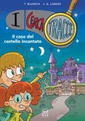 img Teresa Blanch, Jose Angel Labari Ilundain - I Cerca Tracce. Il caso del castello incantato (202