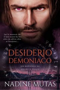 Nadine Mutas – Amore e magia Vol. 2. Desiderio demoniaco (2018)
