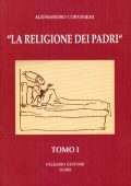 Alessandro Corvisieri - La religione dei padri (2015)
