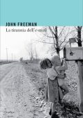 img John Freeman - La tirannia dell