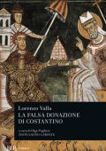 img Lorenzo Valla, Olga Pugliese - La falsa donazione di Costantino (2018)