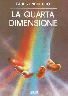Paul Yonggi Cho – La Quarta dimensione (2013)