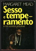Margaret Mead - Sesso e Temperamento in Tre Società Primitive (1980)