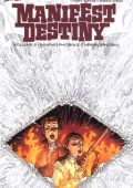 img Manifest Destiny - Volume 5 - Mnemophobia e chronophobia (2017)