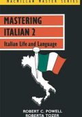 img Robert C. Powell - Mastering Italian 2: Italian Life and Language (1989)