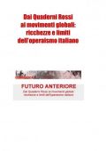 AA.VV. - Dai 'Quaderni rossi' ai movimenti globali. Ricchezze e limiti dell'operaismo italiano (2021) PDF