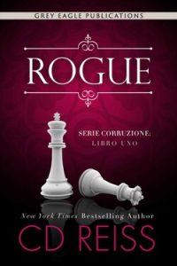 C.D. Reiss – Corruzione Vol. 1. Rogue (2021)