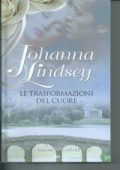 Johanna Lindsey - Le trasformazioni del cuore (2012)