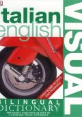 img D.K. Publishing, Christine Arthur - Italian-English Bilingual Visual Dictionary (2005)