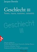 img Jacques Derrida - Geschlecht III. Sesso, razza, nazione, umanità (2021)