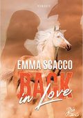 Emma Scacco - Sliding love series Vol. 3. Back in love (2020)