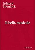 img Eduard Hanslick - Il bello musicale (2020)